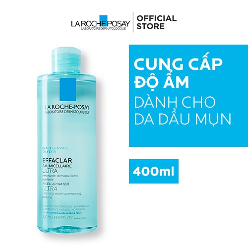 Nước làm sạch sâu tẩy trang cho da dầu nhạy cảm La Roche-Posay Micellar Water Ultra Oily Skin 400ml